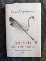 Att landa som en trana