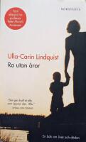 Ro utan &aring;ror : En bok om livet och d&ouml;den