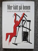 Mer k&ouml;tt p&aring; benen : om styrketr&auml;ning och dess effekter