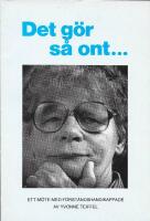 Det g&ouml;r s&aring; ont..., Ett m&ouml;te med f&ouml;rst&aring;ndshandikappade