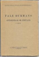 Fale Burman Anteckningar om J&auml;mtland i urval