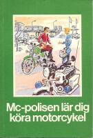 MC-polisen l&auml;r dig k&ouml;ra motorcykel