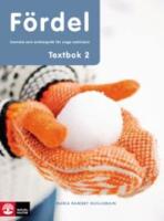 F&ouml;rdel sva f&ouml;r nyanl&auml;nda &aring;k 7-9 Textbok 2
