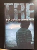 Den gr&aring;tande m&ouml;rdaren - TRE-serien del 6