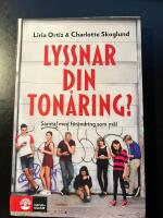 Lyssnar din ton&aring;ring? : samtal med f&ouml;r&auml;ndring som m&aring;l