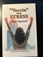 Vaccin mot stress - Fyra &rdquo;sprutor&rdquo;