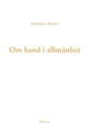 Om band i allm&auml;nhet