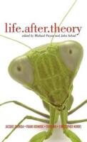 Life after theory : [Jacques Derrida, Frank Kermode, Toril Moi, Christopher Norris]