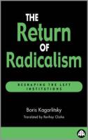 The return of radicalism : reshaping the Left institutions