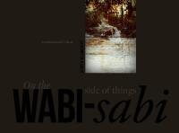 On the wabi-sabi side of things : a tribute to the beauty of random imperfection