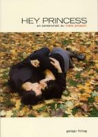 Hey Princess : [en serieroman]