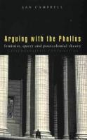 Arguing with the phallus : feminist, queer and postcolonial theory : a psychoanalytic contribution