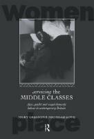 Servicing the middle classes : class, gender and waged domestic labour in contemporary Britain