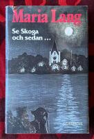 Se Skoga och sedan...