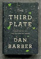 The third plate - field notes on the future of food