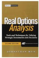 Real Options Analysis: Tools and Techniques for Valuing Strategic Investment