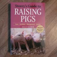 Storeys guide to raising pigs