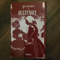 Gullf&aring;gel : roman fr&aring;n sjuttonhundratalets slut