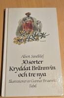 Trettio sorter kryddat br&auml;nnvin och tre nya enligt gamla beskrivningar