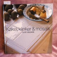 Kakel, klinker & mosaik