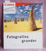 Fotografins grunder: med din EOS kamera