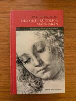 Den outgrundliga m&auml;nniskan : Livsfr&aring;gor, psykoterapi och sj&auml;lav&aring;rd