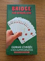 Bridge f&ouml;r nyb&ouml;rjare : med 85 f&auml;rgillustrerade &ouml;vninsuppgifter