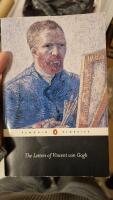 The letters of Vincent Van Gogh