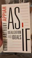 As If - Idealization and Ideals