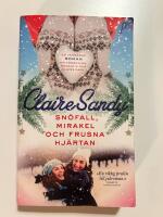 Sn&ouml;fall, mirakel och frusna hj&auml;rtan