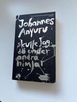 Skulle jag d&ouml; under andra himlar