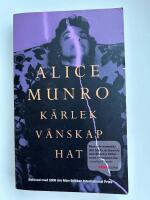 K&auml;rlek, v&auml;nskap, hat