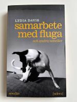 Samarbete med fluga och andra noveller