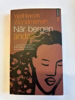 N&auml;r bergen andas