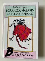 Loranga, Masarin och Dartanjang