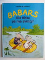Babars lilla flicka p&aring; nya &auml;ventyr