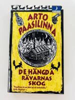 De h&auml;ngda r&auml;varnas skog