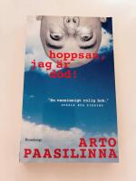 Hoppsan, jag &auml;r d&ouml;d!