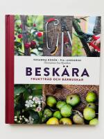 Besk&auml;ra frukttr&auml;d och b&auml;rbuskar
