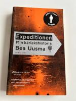 Expeditionen : Min k&auml;rlekshistoria