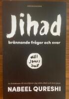 Jihad : br&auml;nnande fr&aring;gor och svar