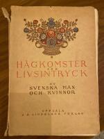 H&aring;gkomster och livsintryck VII