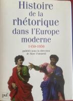 Histoire de la rh&eacute;torique dans l'Europe moderne - 1450-1950