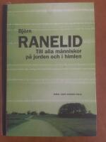 Till alla m&auml;nniskor p&aring; jorden och i himlen