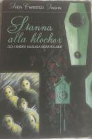 Stanna alla klockor och andra kusliga ber&auml;ttelser