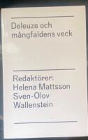 Deleuze och m&aring;ngfaldens veck