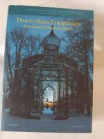 Den gyllene tr&auml;dg&aring;rden : tr&auml;dg&aring;rdskonstens id&eacute;- och kulturhistoria fr&aring;n Adam till &ouml;rtag&aring;rd