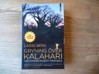 Gryning &ouml;ver Kalahari : hur m&auml;nniskan blev m&auml;nniska
