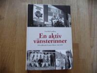 En aktiv v&auml;nsterinner : LO:s ordf&ouml;rande Gunnar Nilsson (1922-1997)