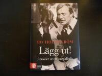 L&auml;gg ut! : episoder ur ett journalistliv